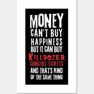 killdozer money cant buy Posters and Art